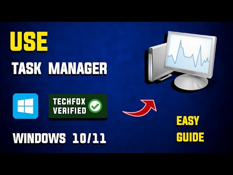 How to Use Task Manager in Windows - Full Guide
