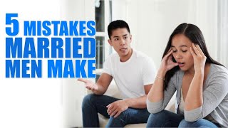 5 Mistakes Married Men Make - Dr. K. N. Jacob