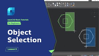 Object Selection In Nanocad - Lesson 5