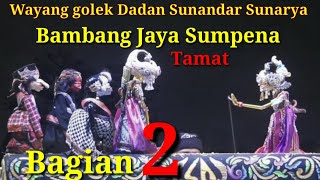 Wayang golek Dadan Sunandar Sunarya Bambang jaya sumpena Bagian 2 @AZchannel03