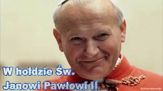 W Hołdzie Świętemu Janowi Pawłowi Ii - Tribute To