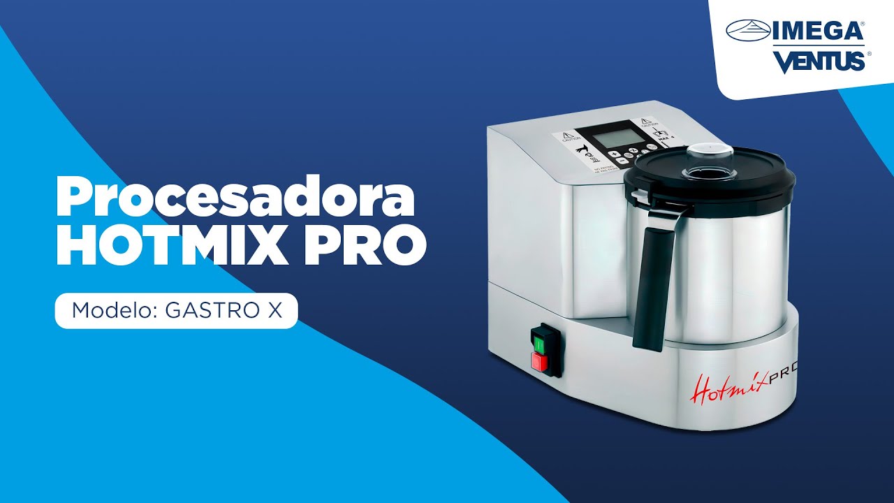 VENTUS | Procesadora GASTRO X HOTMIX PRO