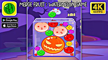 Merge Fruit - Watermelon Game || Android - iOS 4K 60fps Gameplay #3