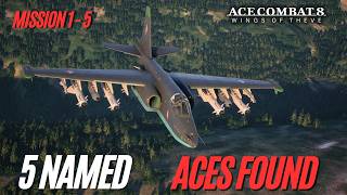 Ace Combat 8 Named Aces Guide Missions 1-5 Locations & Conditions