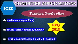ICSE-2018-Function Overloading||Functions and Constructor Profile