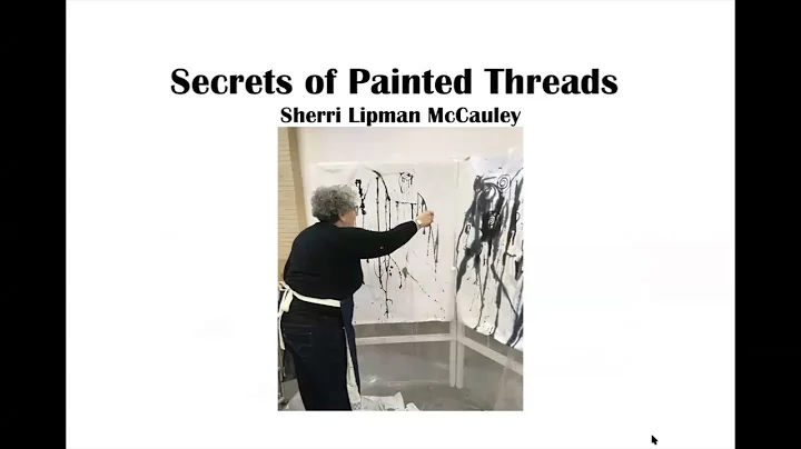 LIGHTNING TALKS: Secrets of Painted Threads with S...