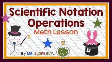 Exploring Scientific Notation Operations: A Fun and Engaging Lesson