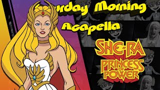 She-Ra: Princess of Power Theme - Saturday Morning Acapella