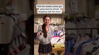 POV the middle school girl goes back to school shopping with her mom: