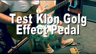 Test Klon Centaur Gold Effect Pedal...