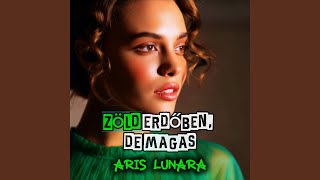 Download Lagu Zöld erdőben, de magas... MP3