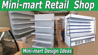 Mini-mart design, Mini-mart retail shop, shop interior design