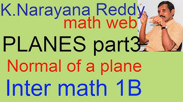 PLANES part 3, Inter math 1B, K.Narayana Reddy, Equation of the plane, JEE, AIEEE, NEET, B E.