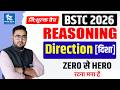 Direction (दिशा) II BSTC Reasoning II BSTC 2026 Preparation II BSTC EXAM 2026 II Ankit Sir