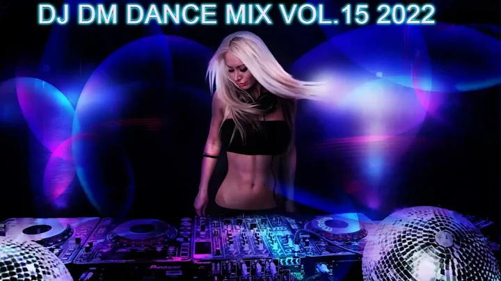 DJ DM DANCE MIX VOL.15 2022