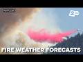 How fire weather forecasts help firefighters navigate the East Evans Creek Fire