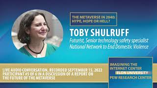 Toby Shulruff on the future of the metaverse
Toby Shulruff participated in a Twitter Spaces audio program sponsored by the Pew Research Center and hosted by Lee Rainie and Janna Anderson. Sept. 15, 2022 Toby Shulruff on the future of the metaverse