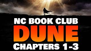DUNE Chapters 1–3 Breakdown & Discussion | NC Book Club