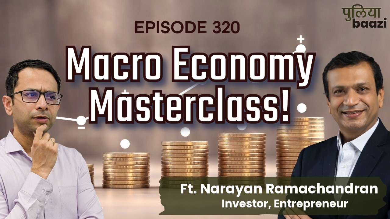 मैक्रो इकोनॉमी की मास्टर क्लास। Status of the Economy 2026 Explained ft. Narayan Ramachandran