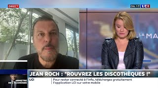 Jean Roch : Pourquoi faut-il rouvrir rapidement les discothèques