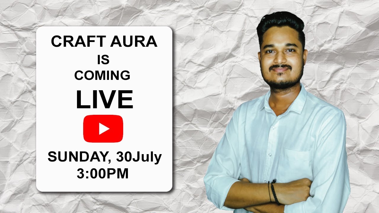 Comming Live: Unveiling the Artistry of Craft Aura | craft aura