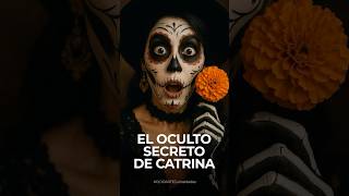 LA CATRINA - El oculto secreto de Catrina 💀 #catrina #diademuertos #joseguadalupeposada #diegorivera