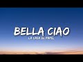 La casa de papel  bella ciao  lyrics   7sky