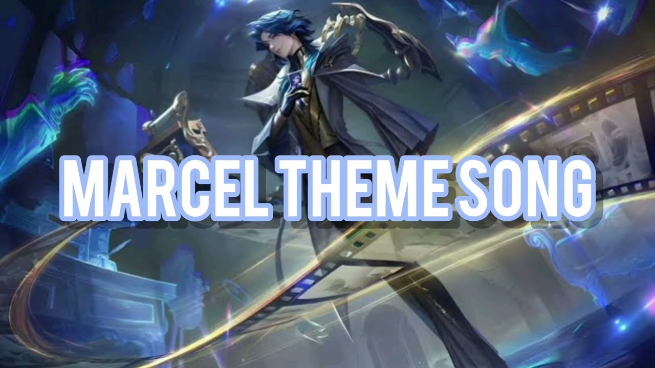 Mobile Legends Soundtrack - Marcel Theme Song