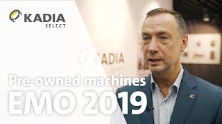 KADIA SELECT @ EMO 2019