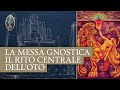 Aleister Crowley | La Messa Gnostica, il rito centrale dell'OTO.