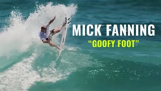 Mick Fanning as a Goofy Foot