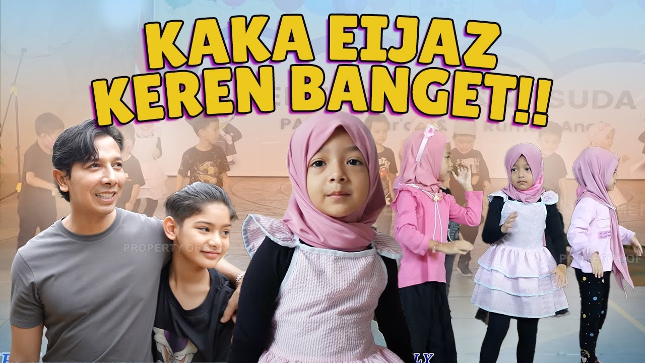 DADDY MOMMY & ABANG FAAZ GA NYANGKA! KAKA EIJAZ KEREN BANGET!