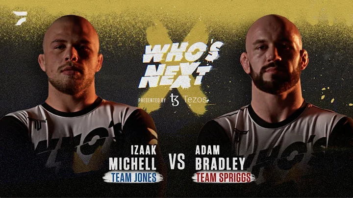 Adam Bradley vs. Izaak Michell | Who's Next (Seaso...