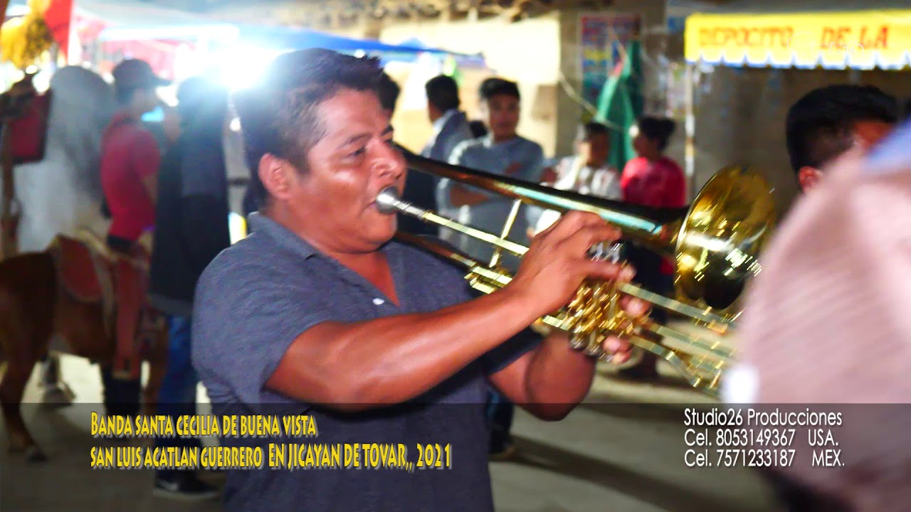 Banda Santa Cecilia De Buena  Vista,Mpio San Luis Acatlán Gro, En Jicayan 2021