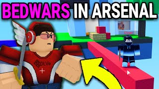 ROBLOX BEDWARS in arsenal be like..