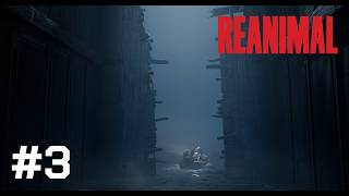 REANIMAL #3 เรือนั้นฉันต้องขับ