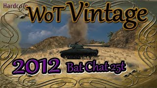 Wot Vintage Bugüne Kadar Kaydedilen Ilk Bat Chat 25T Oyunlarından Biri Olan 2012, World Of Tanks