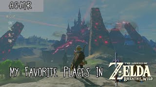 ASMR | My Favorite Places In BotW