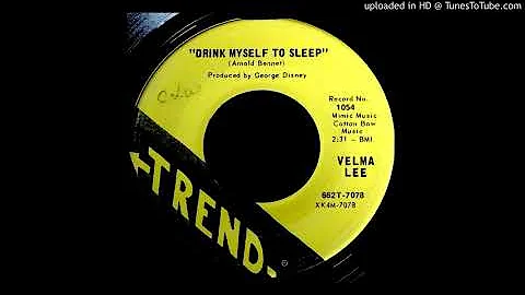 Velma Lee - Drink Myself To Sleep - Trend 45