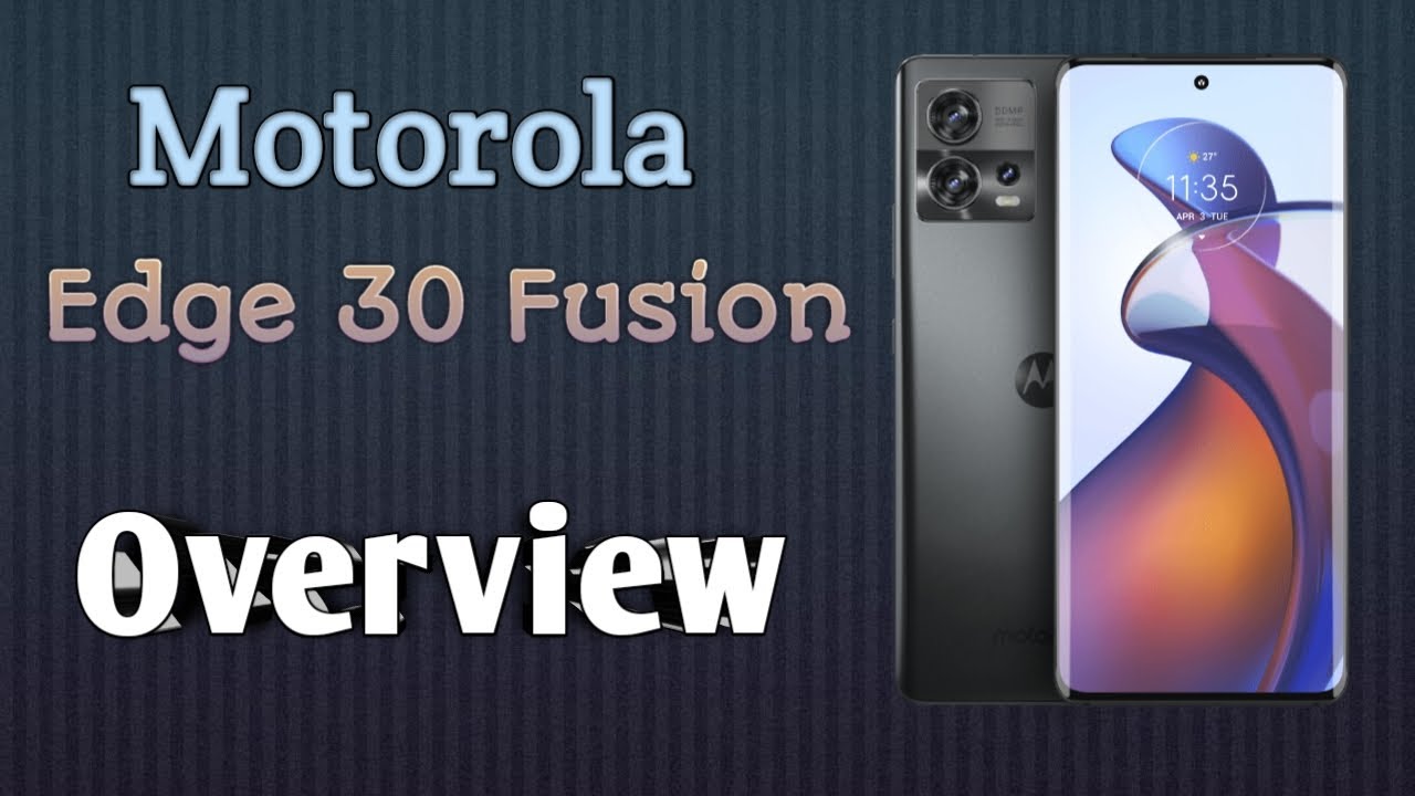 Motorola edge 30 fusion// Best phone under Rs. 40000