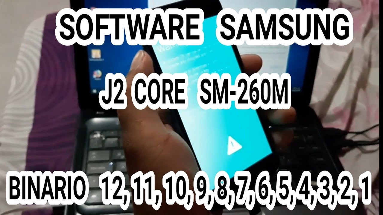 Flash Update Software samsung j2 core j260m smj260m Binario 12, 11