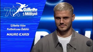 70. Gillette Milliyet Yılın Spor Ödülleri: Gillette Yılın Futbolcusu | Mauro Icardi