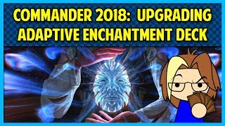Commander 2018: Upgrading Adaptive Enchantment