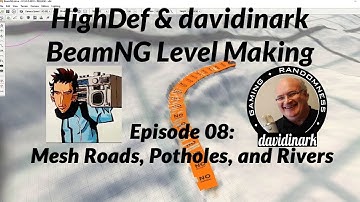 BeamNG Drive Modding | EP08: Mesh Roads, Potholes, and Rivers - Oh My!