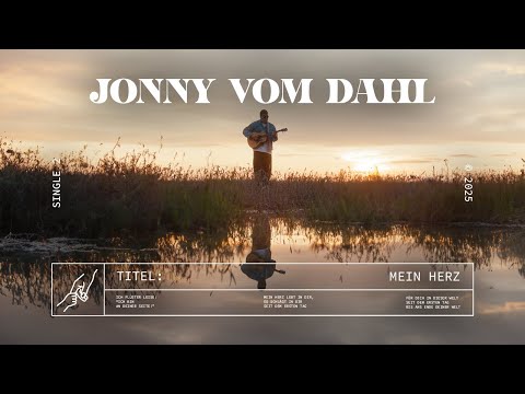 Jonny vom Dahl - Mein Herz (offizielles Musikvideo 2025)