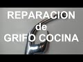 Reparacion grifo cocina