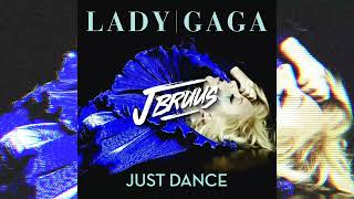 Lady Gaga - Just Dance (J Bruus Remix)