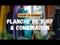 Choisir sa premire planche de surf et sa combinaison