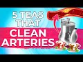 5 more teas that cleanse arteries and lower blood sugar