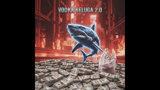 vODKA BELUGA REMİX